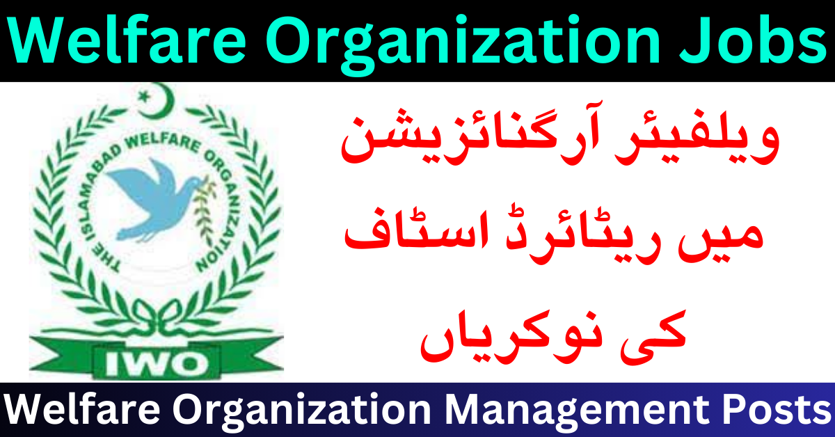 Retired Staff Jobs At Welfare Organization